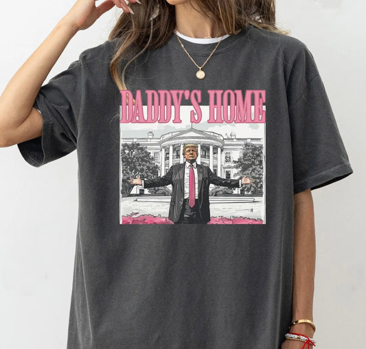 Trump Daddy’s Home Tee