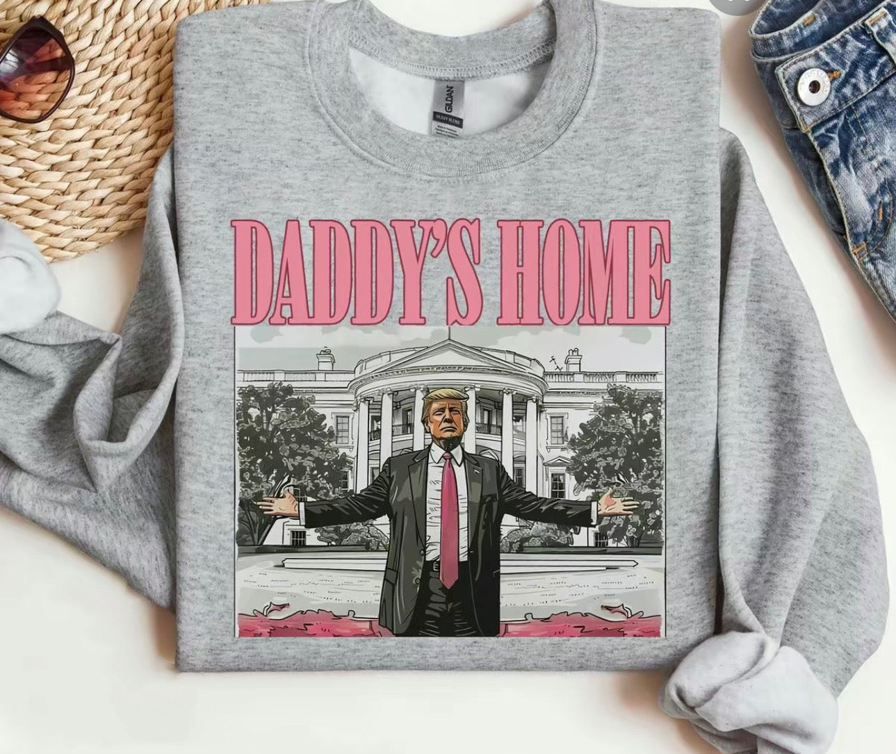 Trump Daddy’s Home Crewneck