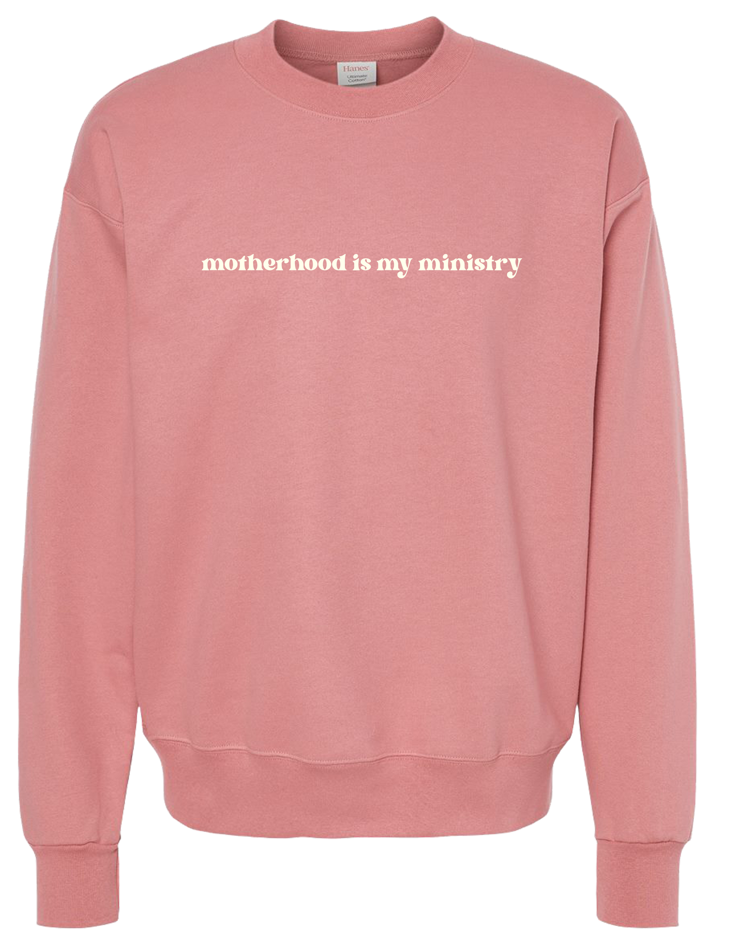 Motherhood is my ministry crewneck